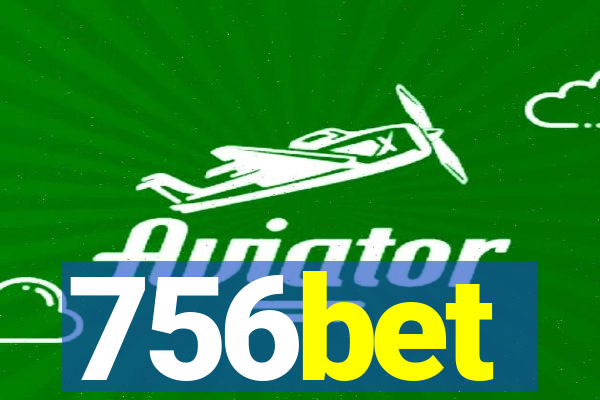 756bet