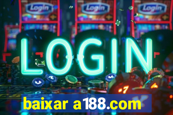 baixar a188.com