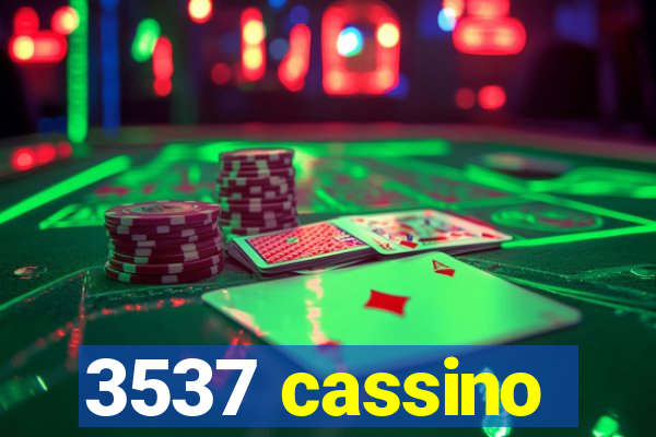 3537 cassino