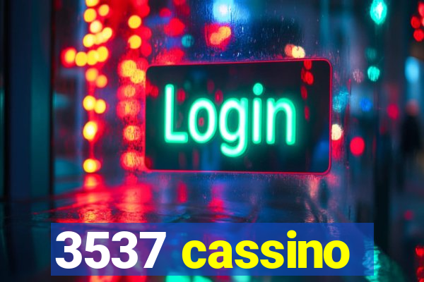 3537 cassino