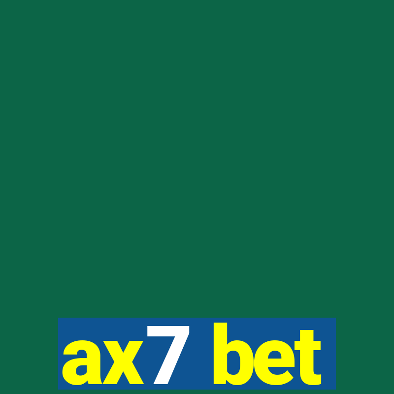 ax7 bet