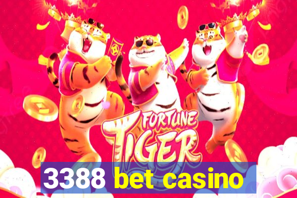 3388 bet casino