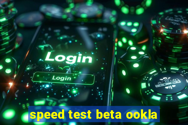 speed test beta ookla