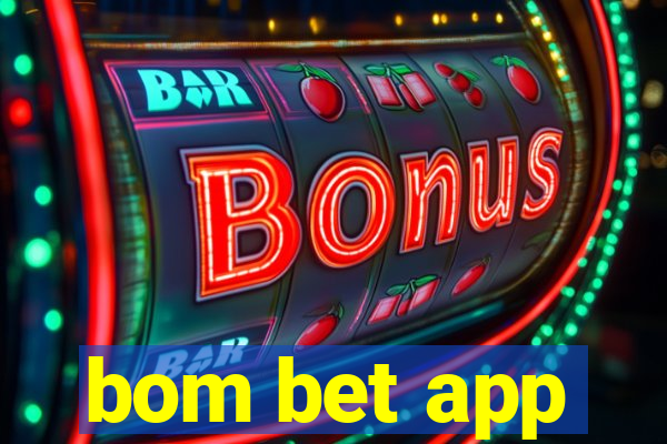 bom bet app