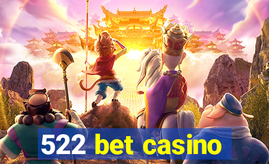 522 bet casino