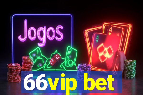 66vip bet