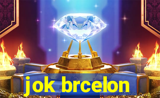 jok brcelon