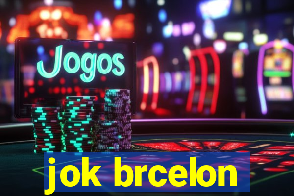 jok brcelon