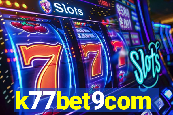 k77bet9com