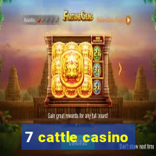 7 cattle casino