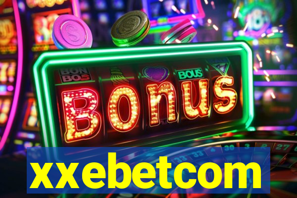 xxebetcom