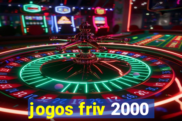 jogos friv 2000