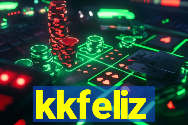 kkfeliz