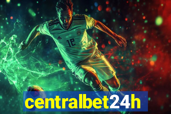 centralbet24h