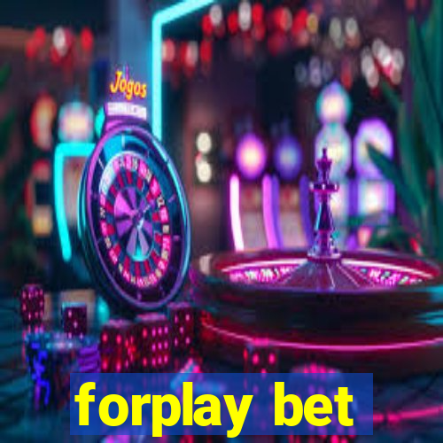 forplay bet