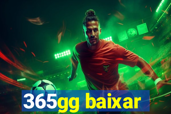 365gg baixar