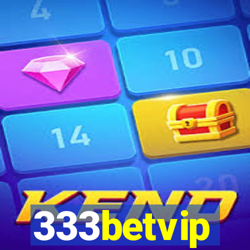 333betvip