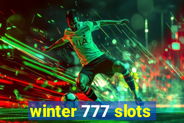 winter 777 slots