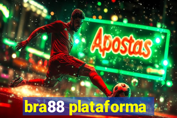 bra88 plataforma