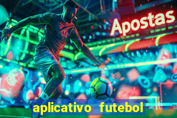 aplicativo futebol da hora 4.5