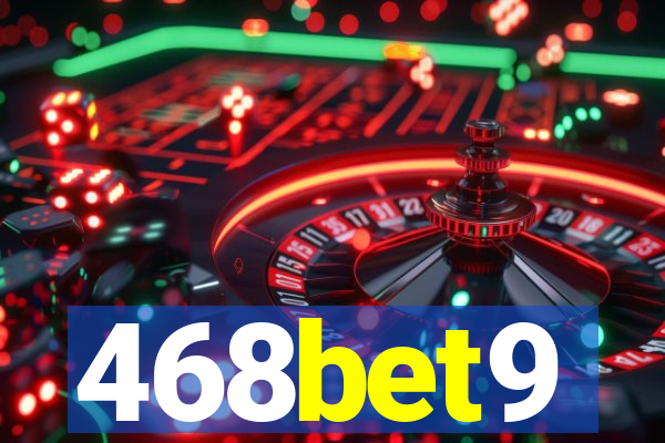 468bet9