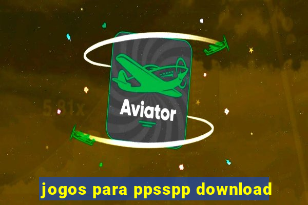 jogos para ppsspp download