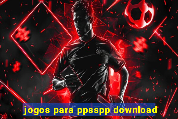 jogos para ppsspp download