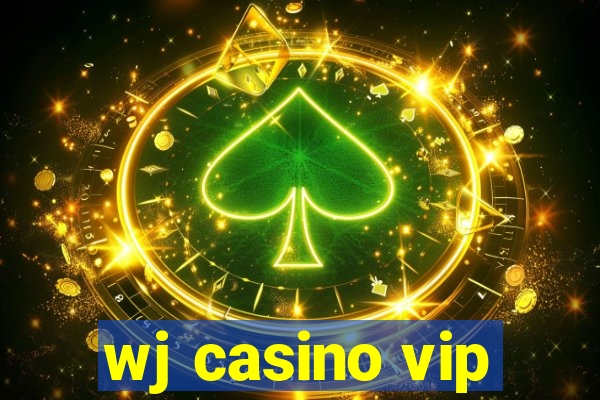 wj casino vip