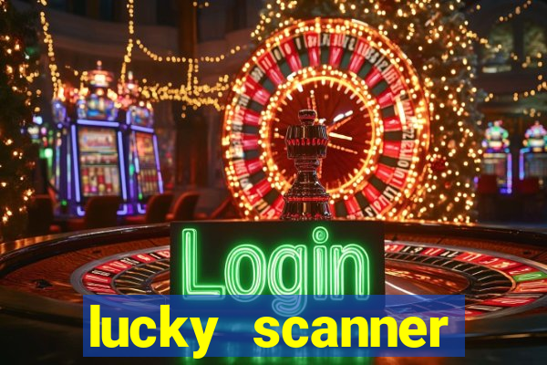 lucky scanner leitor da sorte