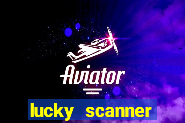 lucky scanner leitor da sorte