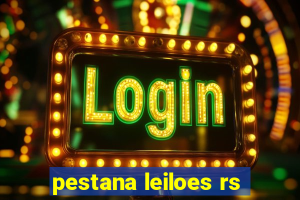 pestana leiloes rs