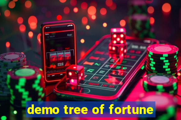 demo tree of fortune