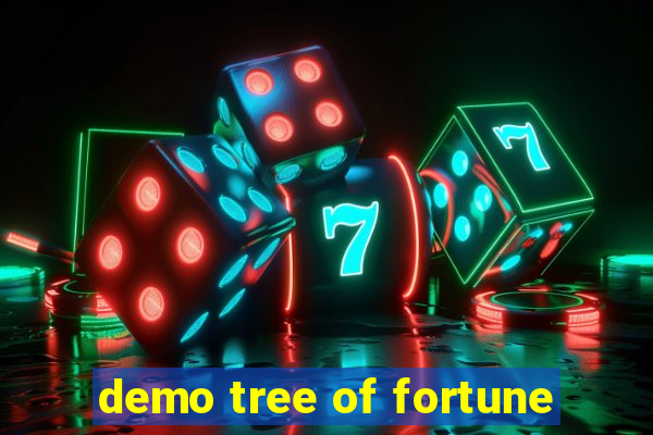 demo tree of fortune