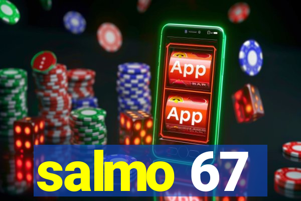 salmo 67