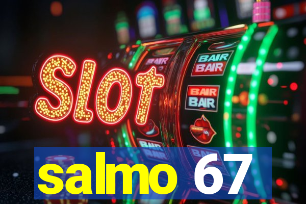 salmo 67