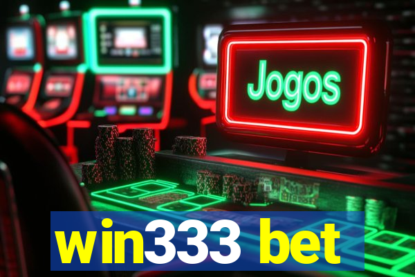 win333 bet