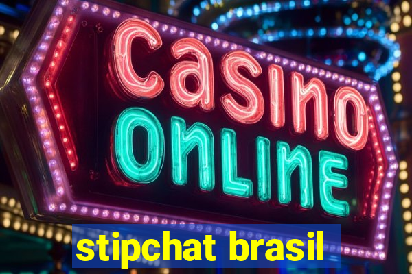 stipchat brasil