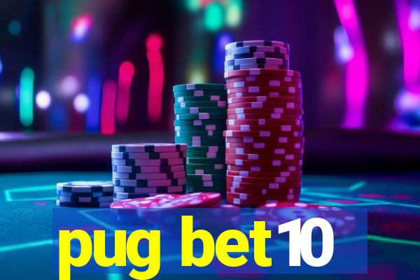 pug bet10