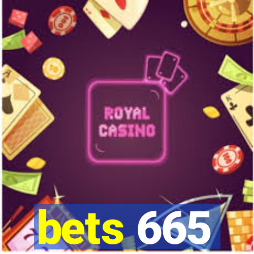 bets 665