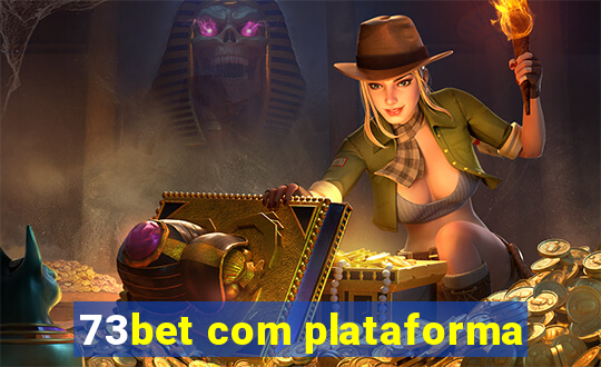 73bet com plataforma