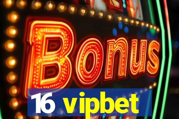 16 vipbet