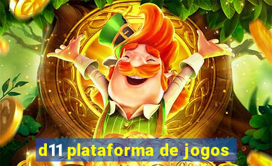 d11 plataforma de jogos