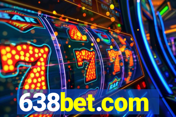 638bet.com