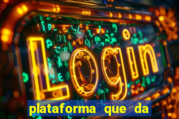 plataforma que da 100 de bonus