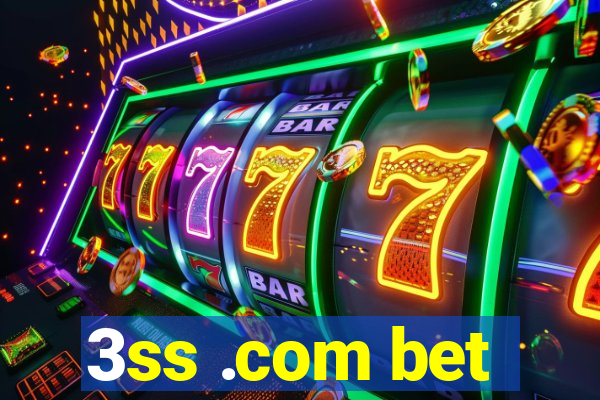 3ss .com bet