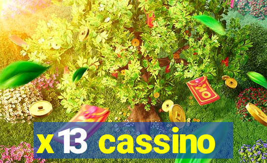 x13 cassino