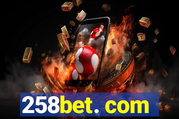 258bet. com