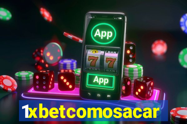 1xbetcomosacar