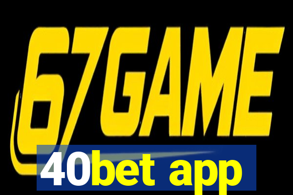 40bet app