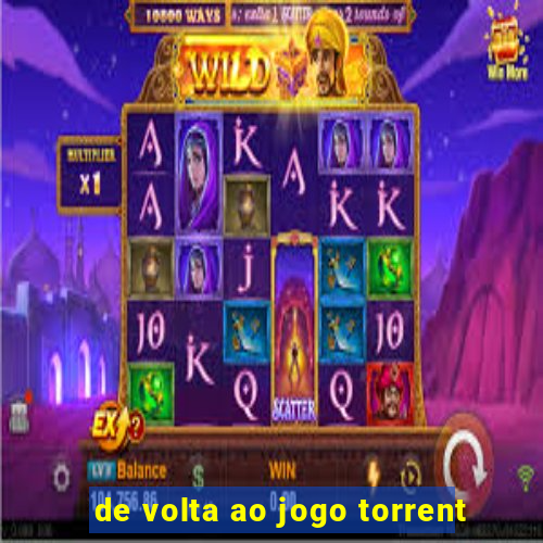 de volta ao jogo torrent